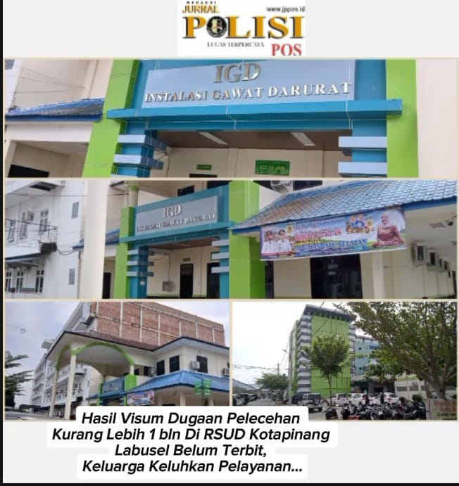 Hasil Visum Dugaan Pelecehan di RSUD Kotapinang Belum Terbit, Keluarga Korban Keluhkan Pelayanan
